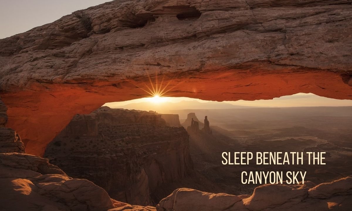 Sleep Beneath the Canyon Sky